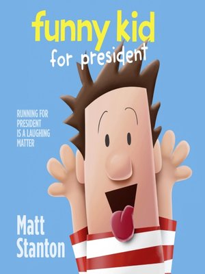 cover image of Funny Kid For President